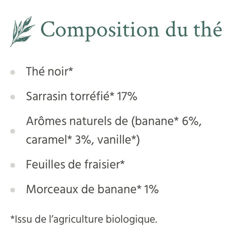 THE NOIR BIO CARAMEL BANANE SARRASIN